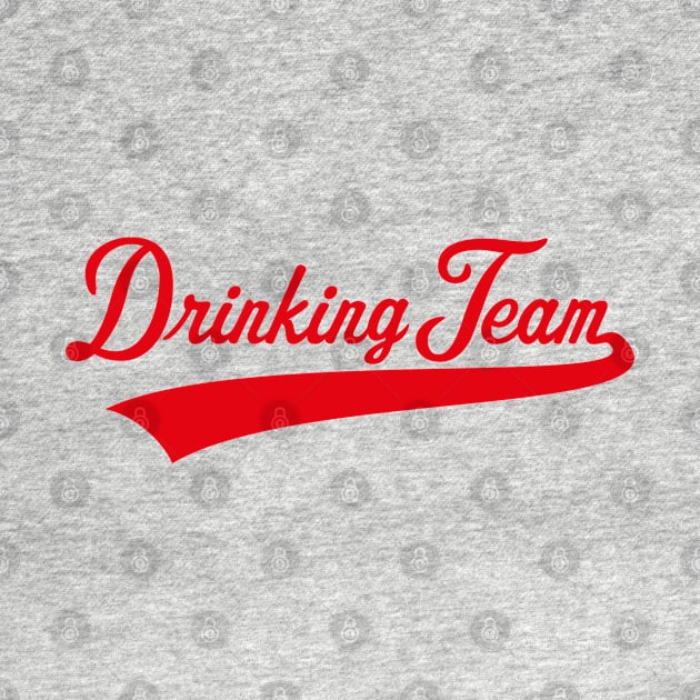 Drinking Team Lettering (Beer / Alcohol / Red) by MrFaulbaum